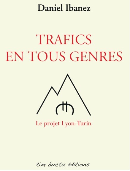 Trafic en tous genres